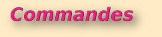 Commandes Principales